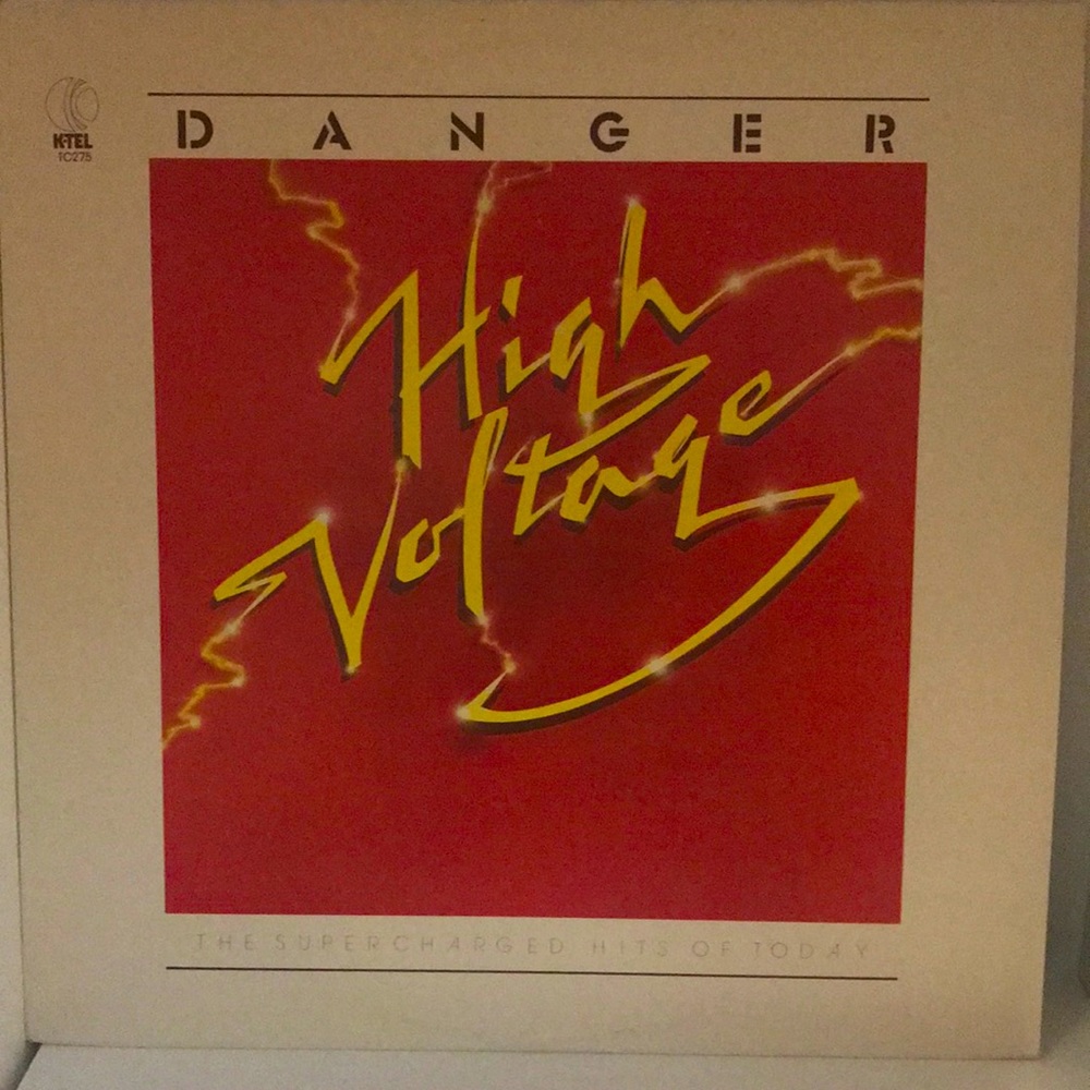 K-TEL “Danger High Voltage” various hits early 80’s vintage vinyl album 1981
